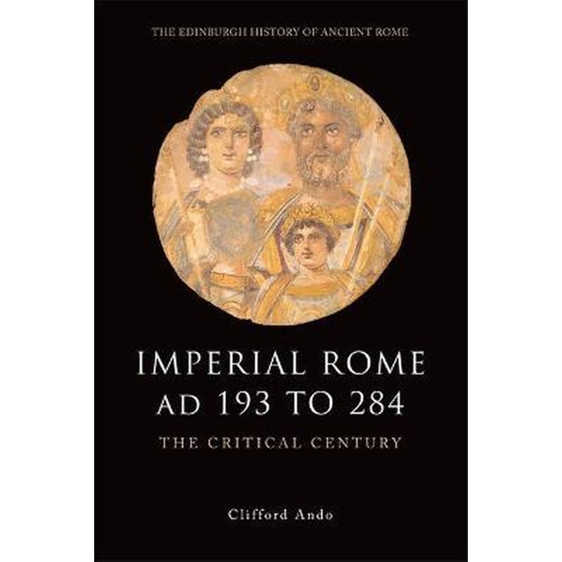 Imperial Rome AD 193 to 284
