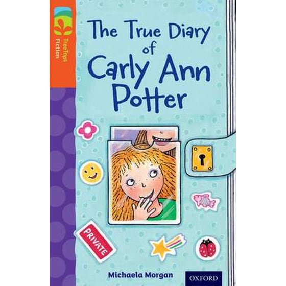 Oxford Reading Tree TreeTops Fiction- Level 13 More Pack B- The True Diary of Carly Ann Potter image 0