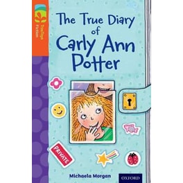 Oxford Reading Tree TreeTops Fiction- Level 13 More Pack B- The True Diary of Carly Ann Potter