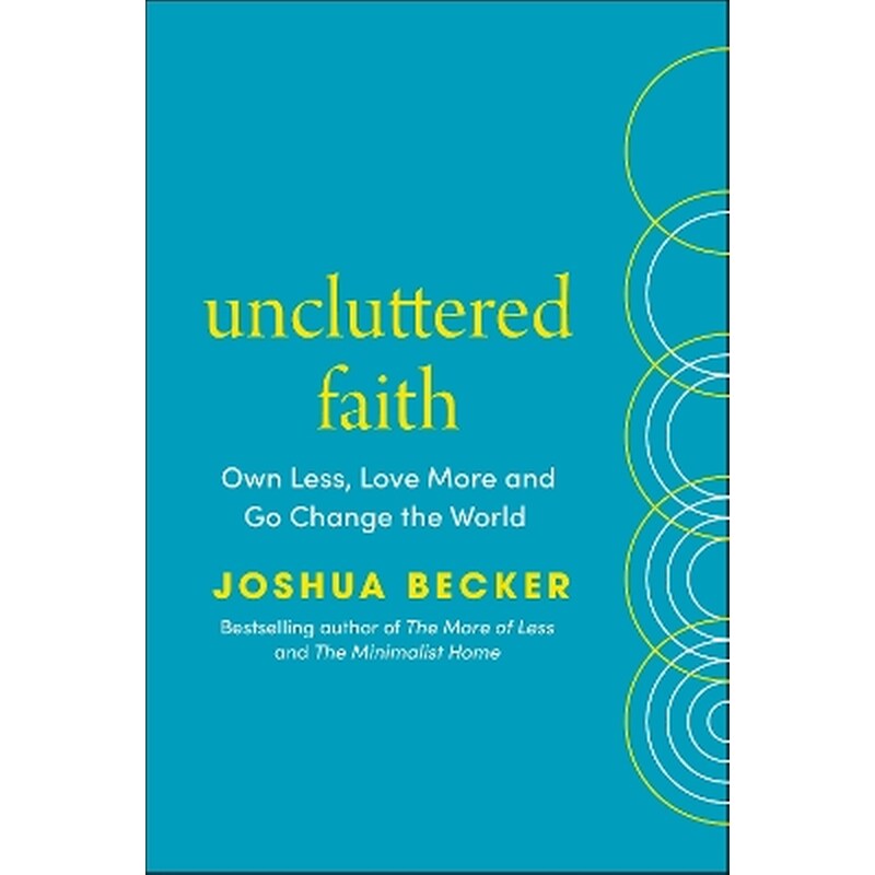 Uncluttered Faith