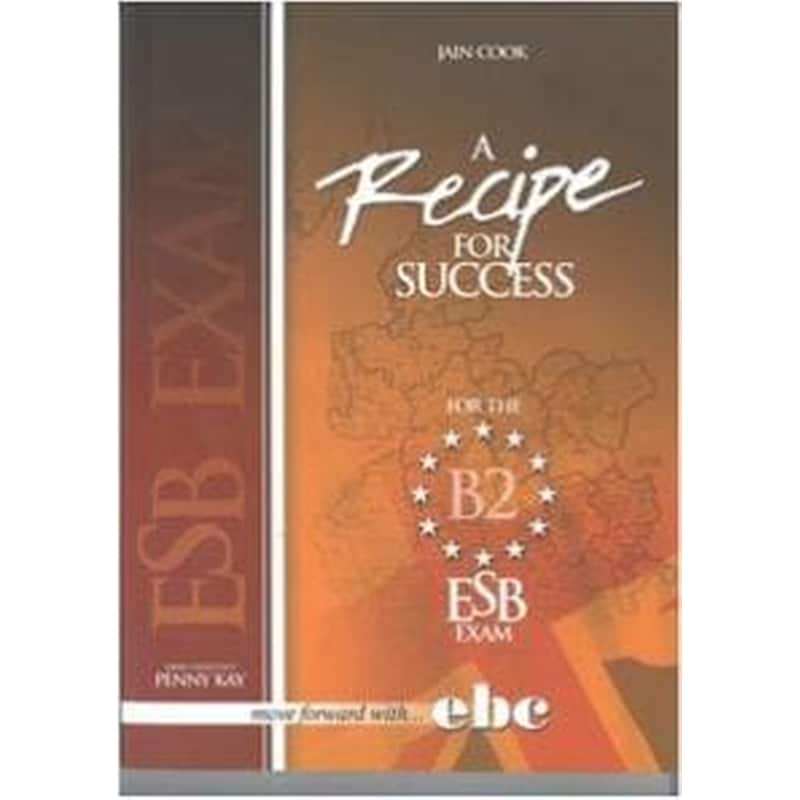 A Recipe For Success ESB B2 Teachers