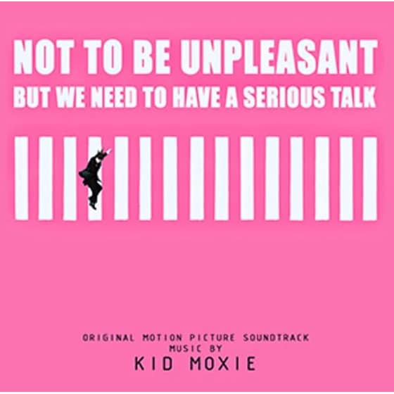 Not to Be Unpleasant, But We Need to Have a Serious TalkO.S.T.   (LP) image 0