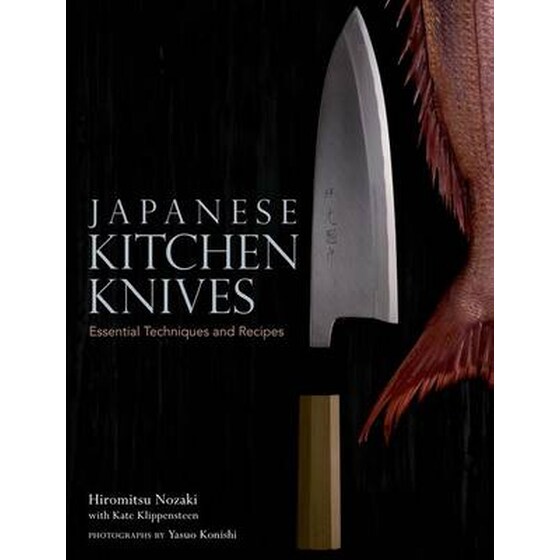 Japanese Kitchen Knives: Essential Techniques And Recipes image 0