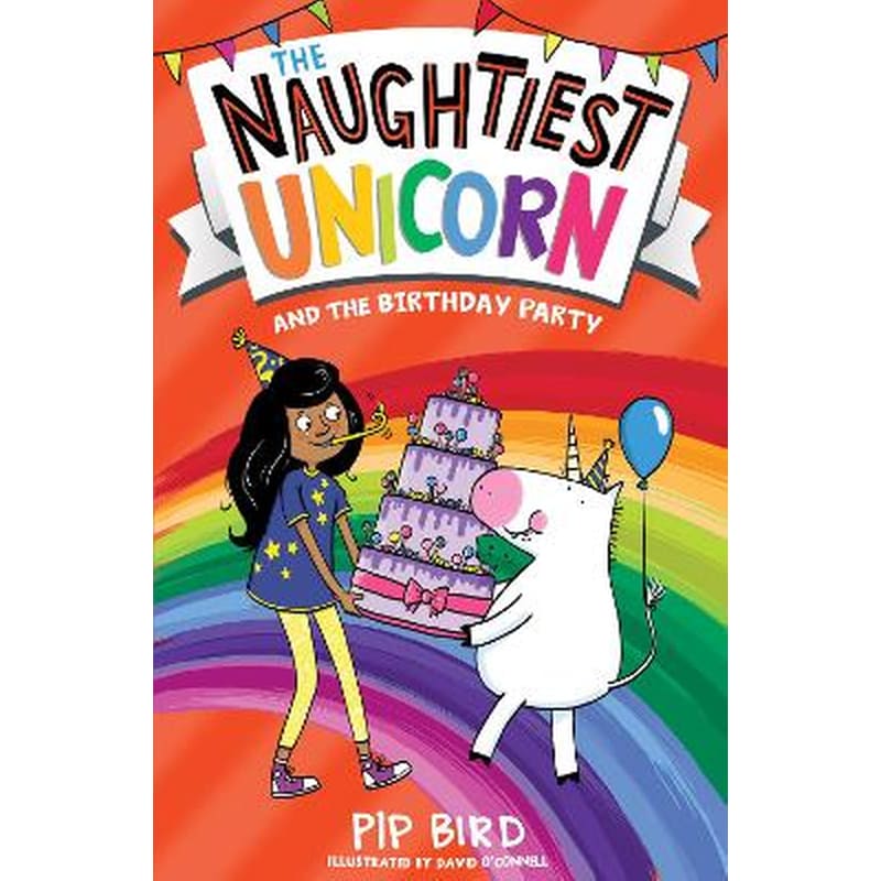 The Naughtiest Unicorn and the Birthday Party