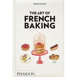 The Art of French Baking