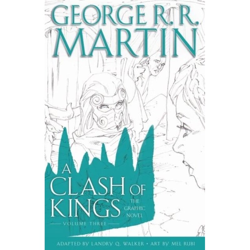 A Clash of Kings: Graphic Novel, Volume Three