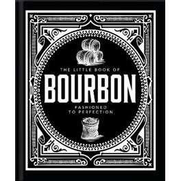 The Little Book of Bourbon