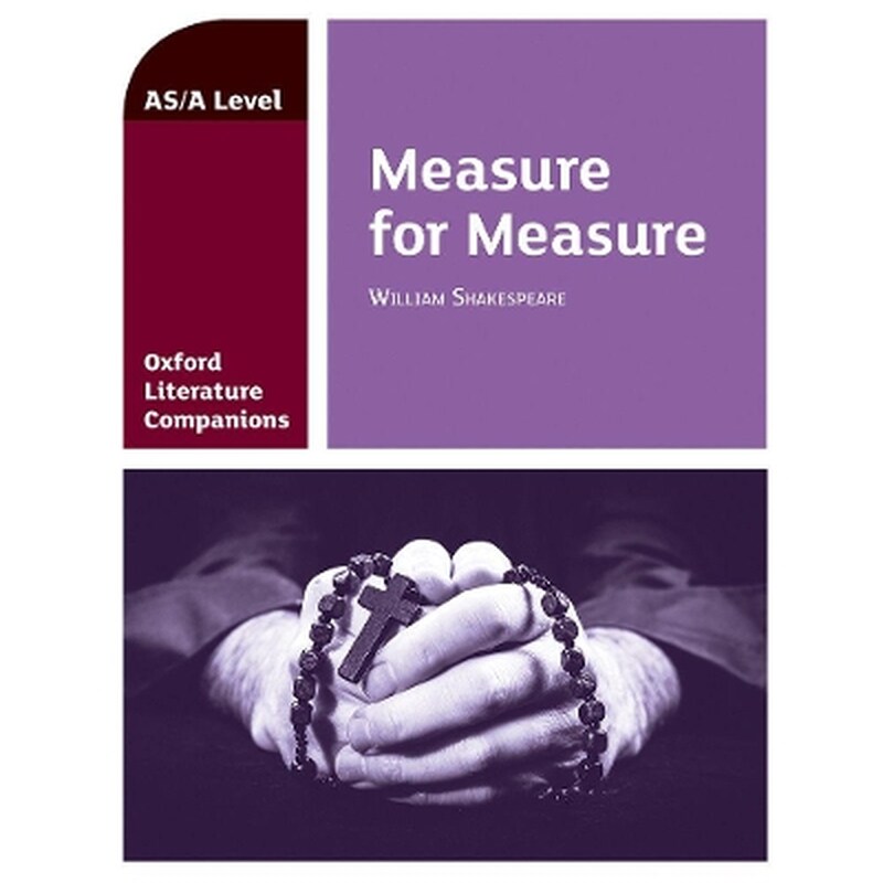 Oxford Literature Companions: Measure for Measure
