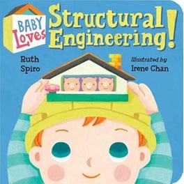 Baby Loves Structural Engineering!
