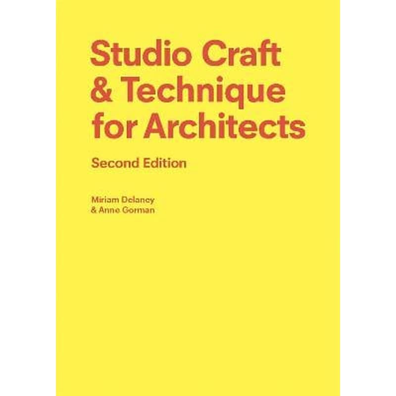 Studio Craft Technique for Architects Second Edition