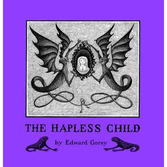 Edward Gorey the Hapless Child image 0
