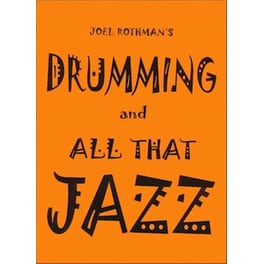 Rothman - Drumming And All That Jazz