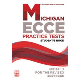 Michigan ECCE Practice Tests- Student's Book (Updated for the 2021 Revised ECCE)