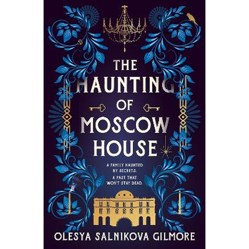 The Haunting of Moscow House