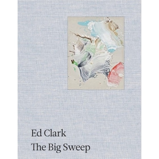 Ed Clark: The Big Sweep image 0