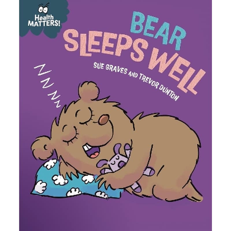 Health Matters: Bear Sleeps Well