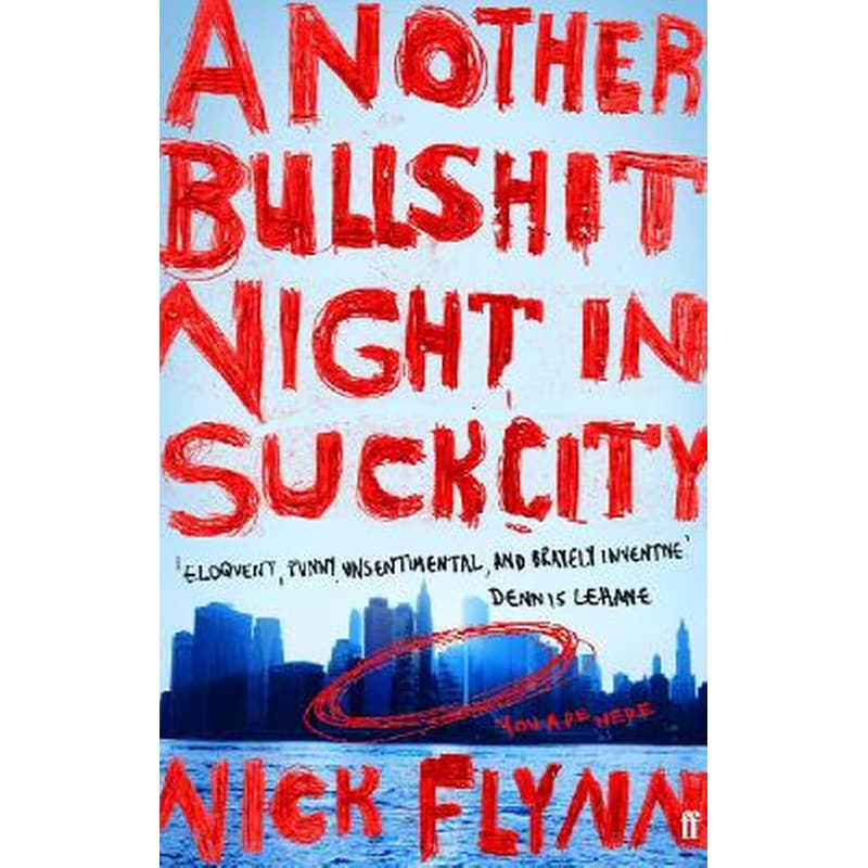 Another Bullshit Night in Suck City