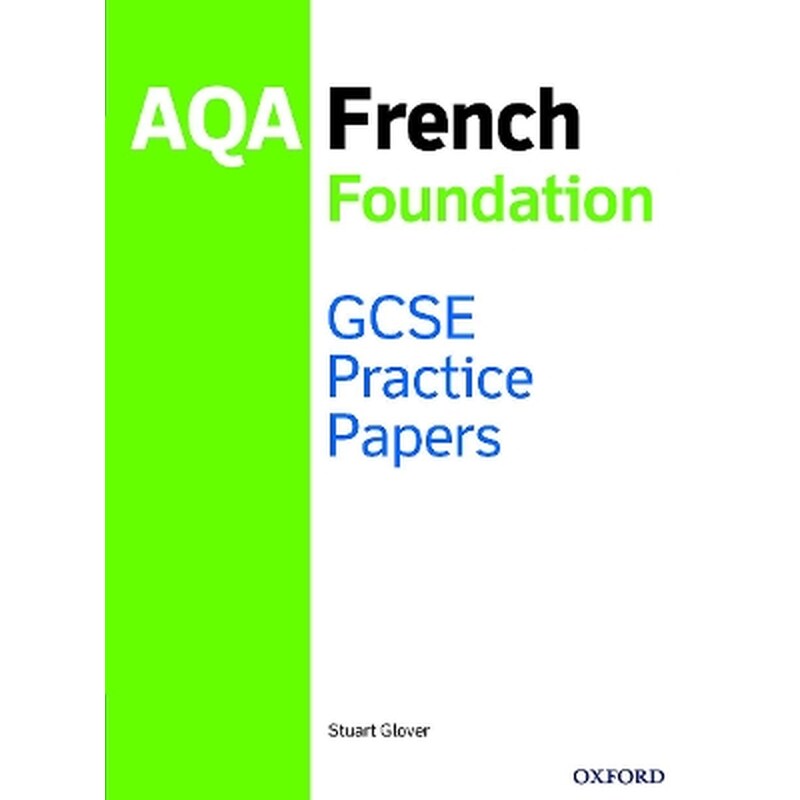 14-16/KS4: AQA GCSE French Foundation Practice Papers (2016 specification)