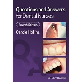 Questions and Answers for Dental Nurses 4th Edition