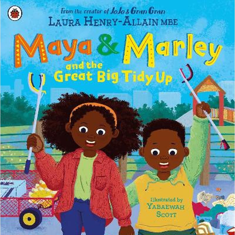 Maya Marley and the Great Big Tidy Up