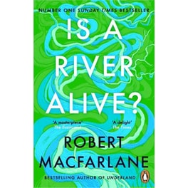 Is a River Alive?