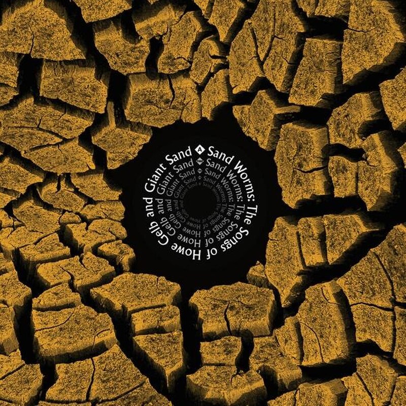 Sandworms (The Songs Of Howe Gelb And Giant Sand) (LP)