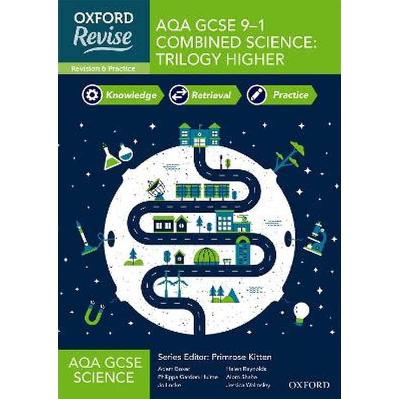 Oxford Revise: AQA GCSE Combined Science Higher Revision and Exam Practice