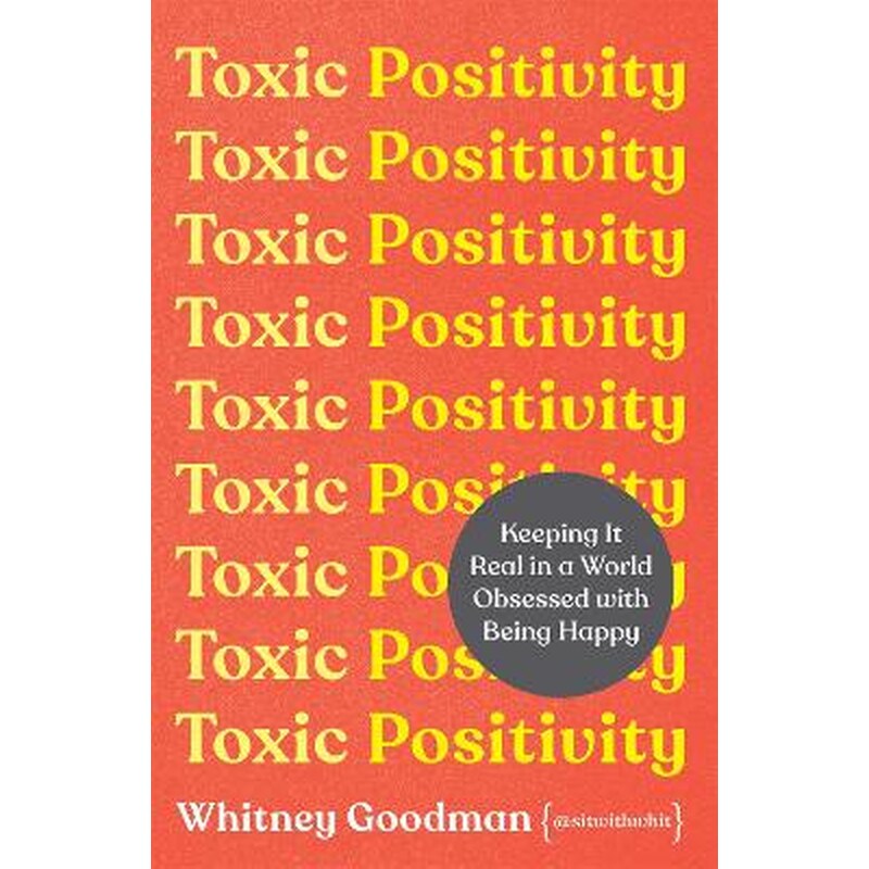 Toxic Positivity
