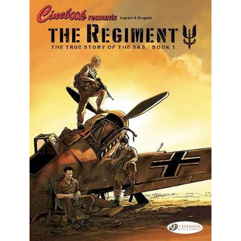 Regiment, The - The True Story Of The Sas Vol. 1