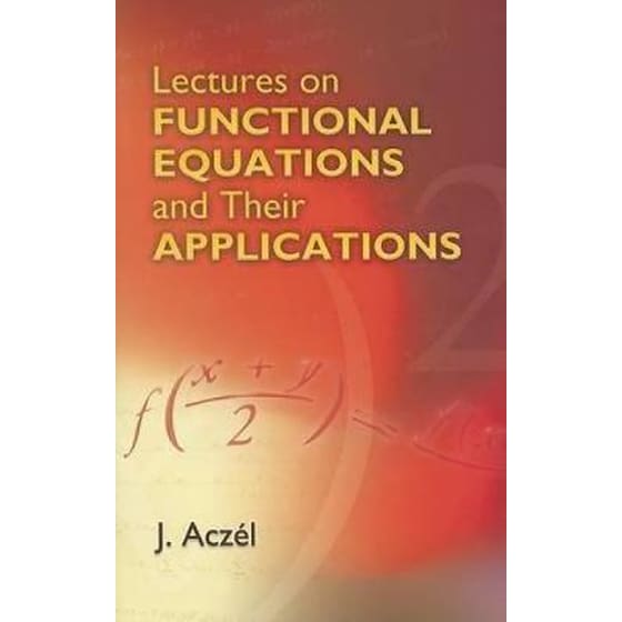 Lectures on Functional Equations and Their Applications image 0