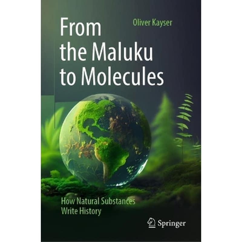From the Maluku to Molecules