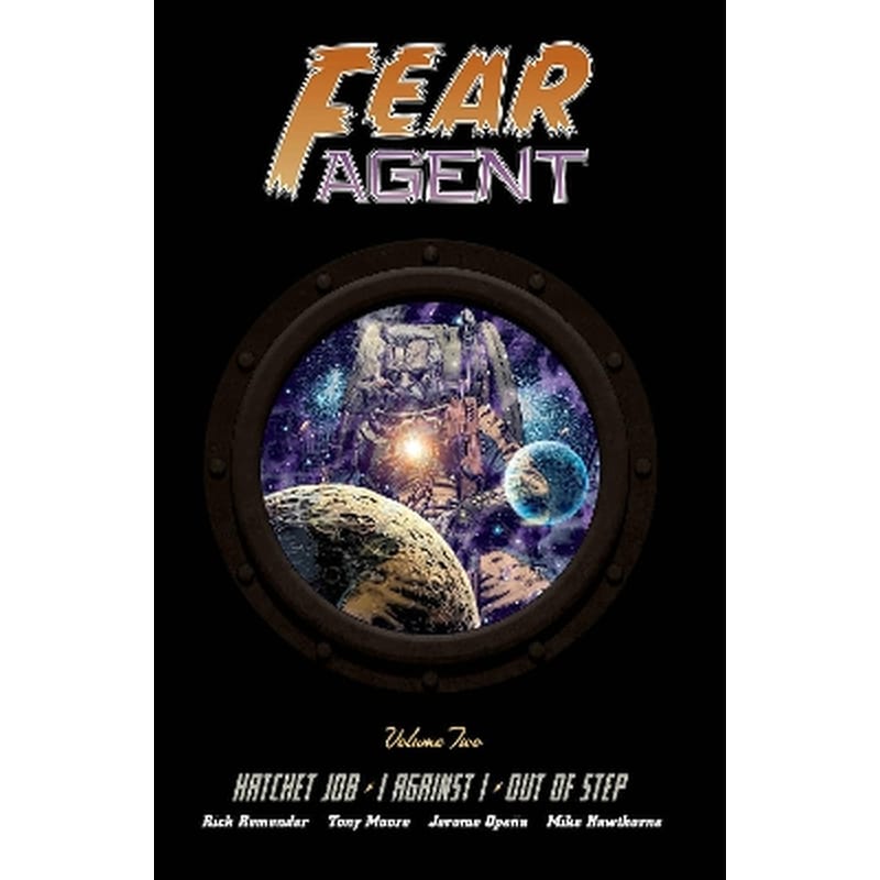 Fear Agent Deluxe Volume 2