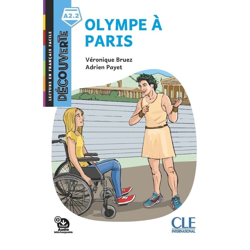 Collection Decouv. : Olympe A Paris Niveau A2.2