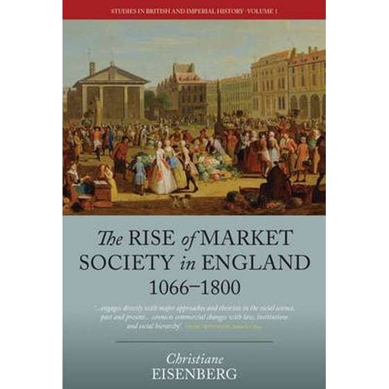 The Rise of Market Society in England, 1066-1800 image 0