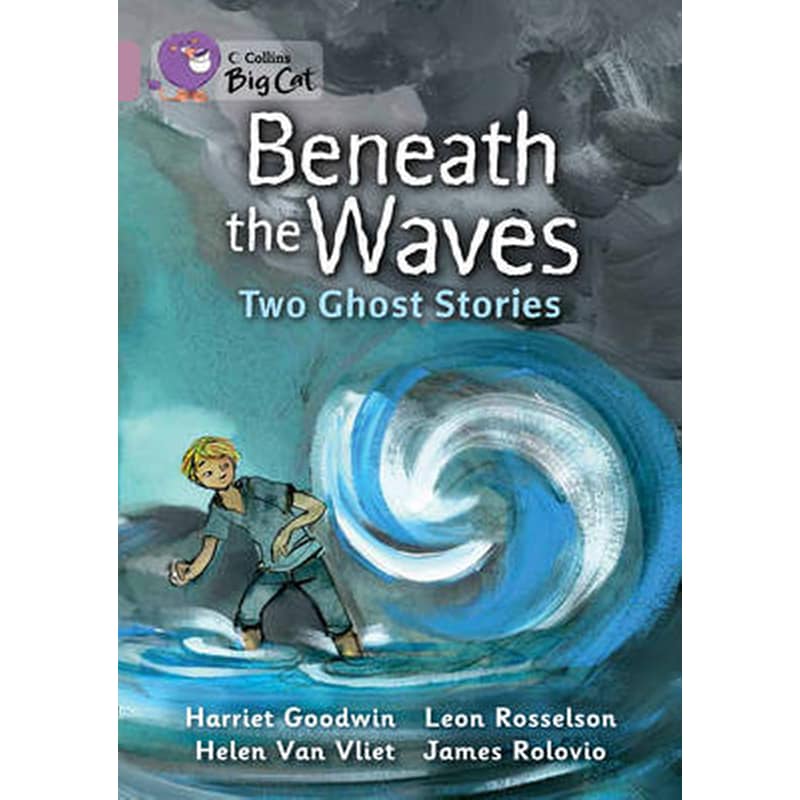 Beneath the Waves- Two Ghost Stories Beneath the Waves- Two Ghost Stories- Band 18/Pearl