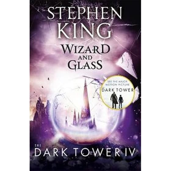 The Dark Tower IV- Wizard and Glass Bk. IV Wizard and Glass image 0