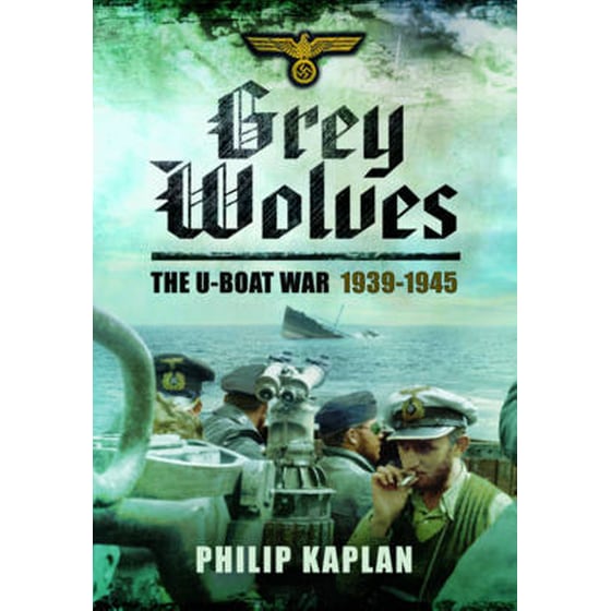 Grey Wolves- The U-Boat War 1939-1945 image 0