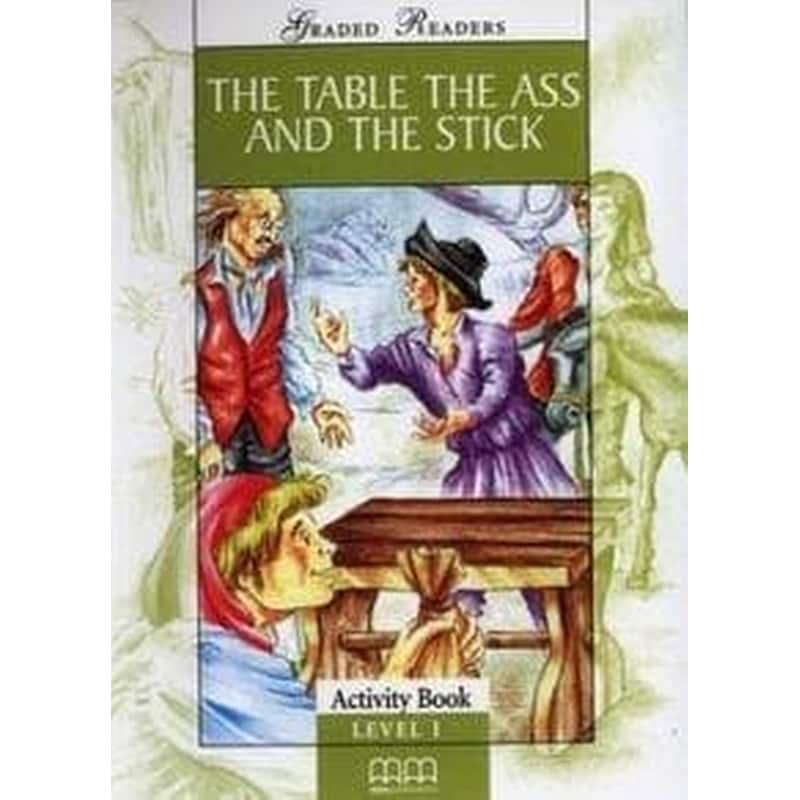 The table, the ass and the stick