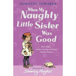 When My Naughty Little Sister Was Good