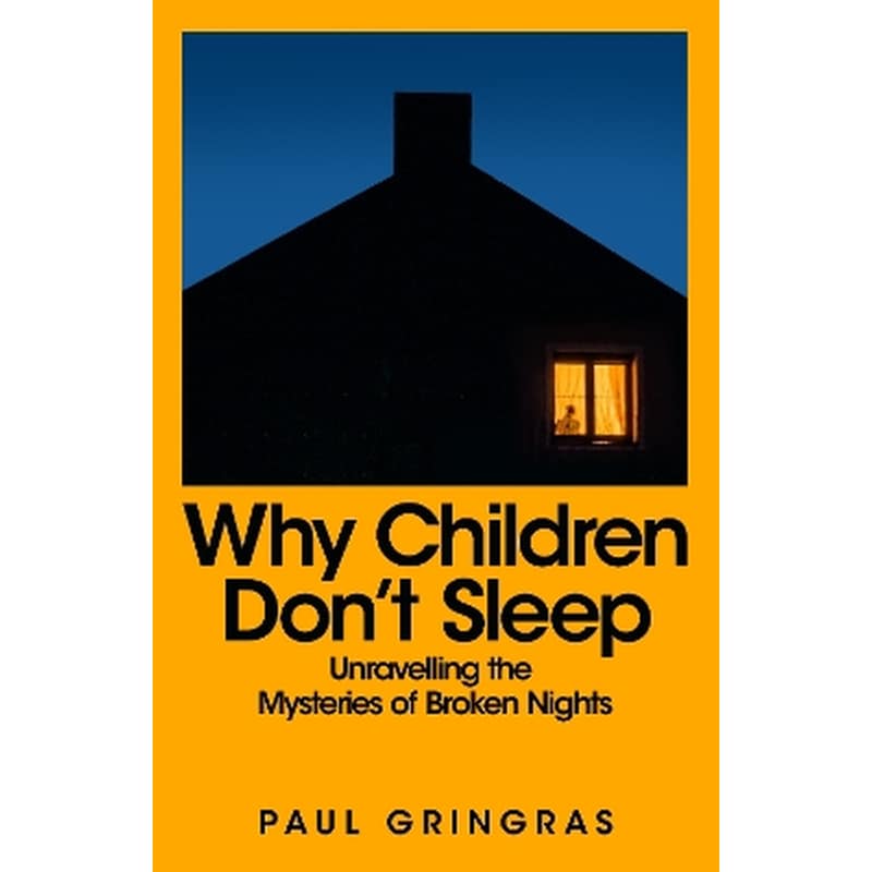 Why Children Dont Sleep