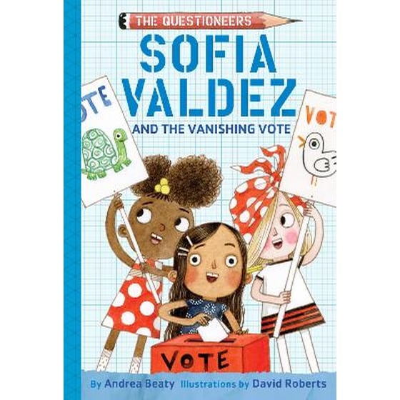 Sofia Valdez and the Vanishing Vote image 0