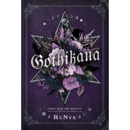 Gothikana: A Dark Academia Gothic Romance: TikTok Made Me Buy It!