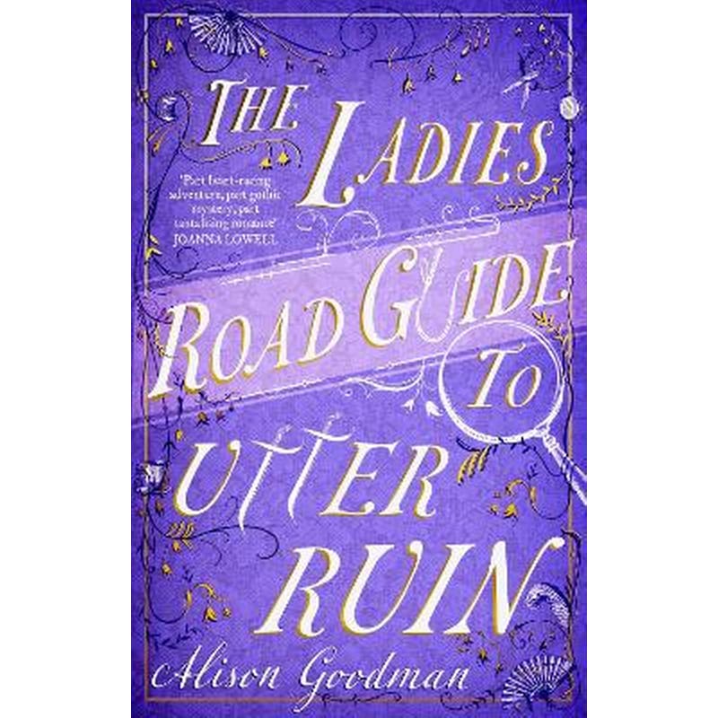 The Ladies Road Guide to Utter Ruin