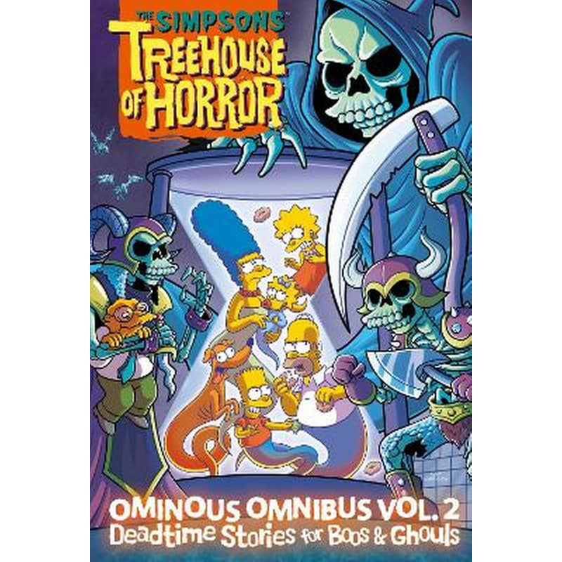 The Simpsons Treehouse of Horror Ominous Omnibus Vol. 2: Deadtime Stories for Boos Ghouls