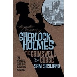 The Further Adventures of Sherlock Holmes - The Grimswell Curse Further Adventures of Sherlock Holmes - The Grimswell Curse Grimswell Curse