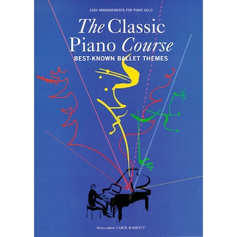 CHESTER MUSIC The Classic Piano Course - Best Known Ballet Themes