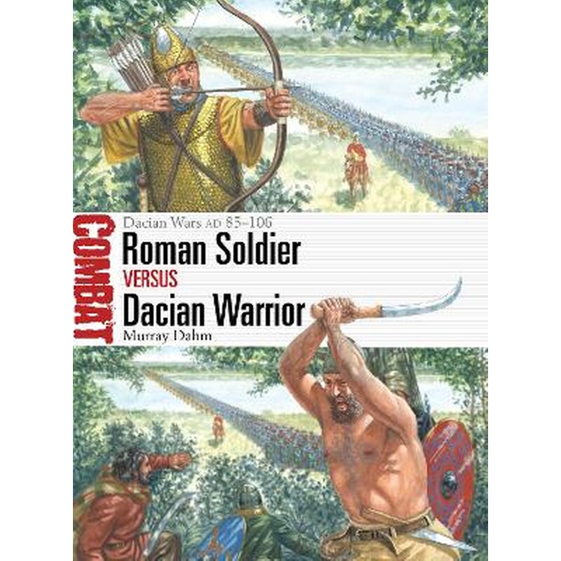 Roman Soldier vs Dacian Warrior