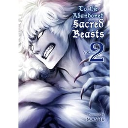 To the Abandoned Sacred Beasts, Vol. 2