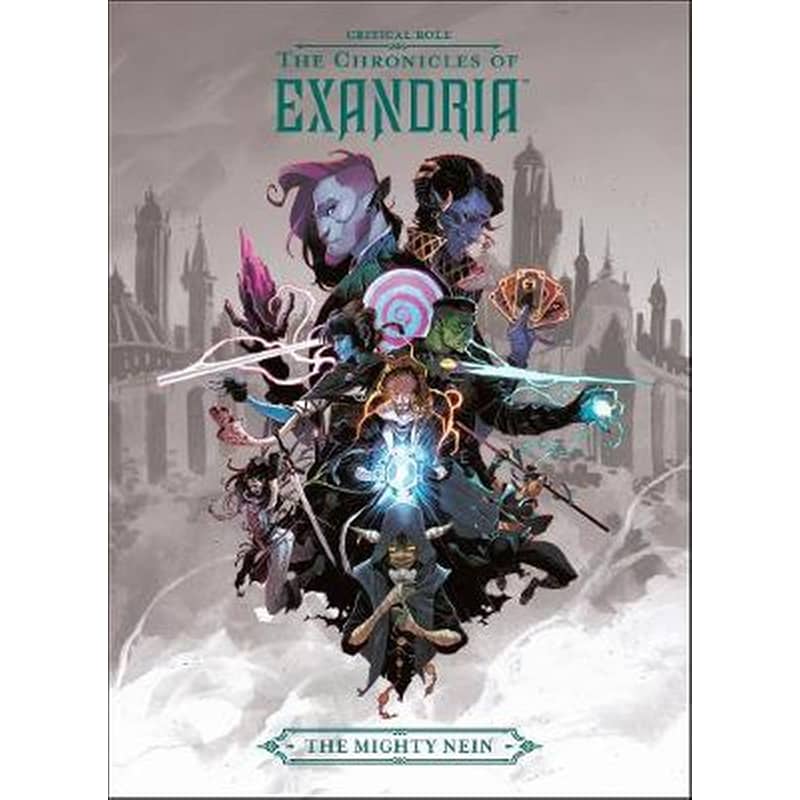 Critical Role: The Chronicles Of Exandria The Mighty Nein