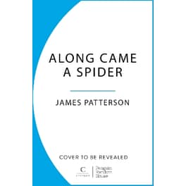 Along Came a Spider